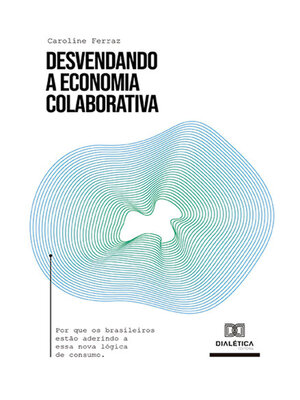cover image of Desvendando a Economia Colaborativa